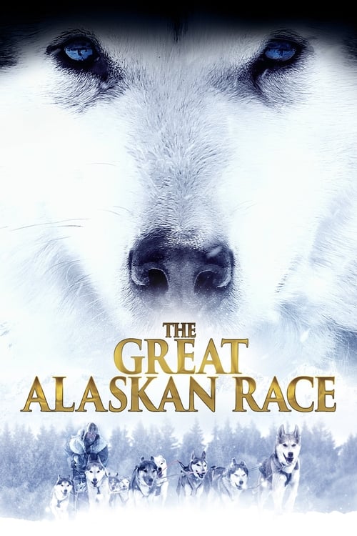 دانلود فیلم The Great Alaskan Race – مسابقه بزرگ آلاسکا