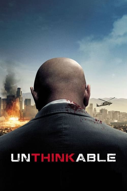 دانلود فیلم Unthinkable – غیر قابل تصور