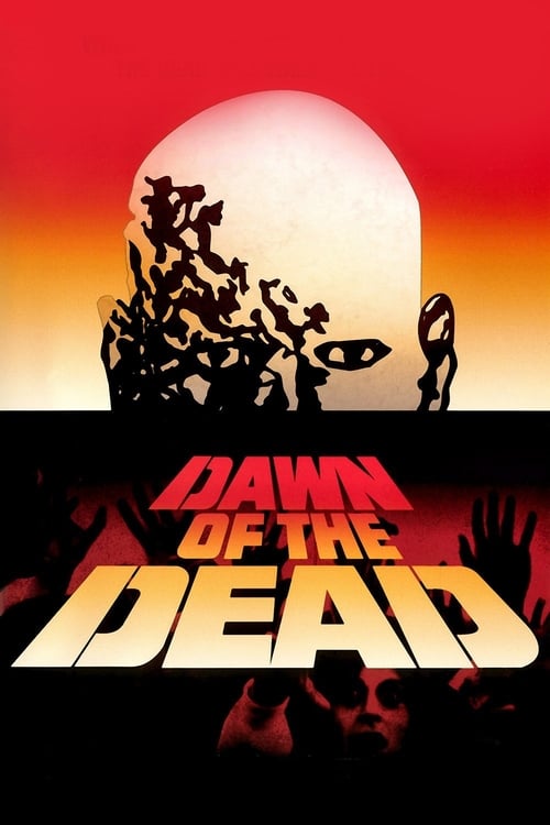 دانلود فیلم Dawn of the Dead – طلوع مردگان