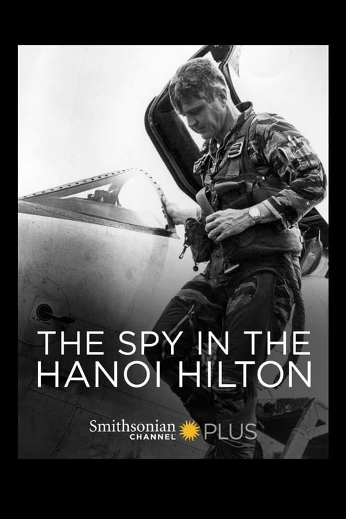 دانلود فیلم The Spy in the Hanoi Hilton