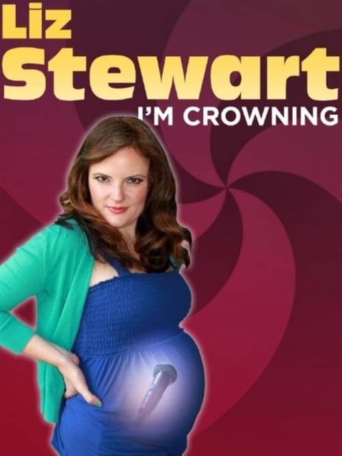 دانلود فیلم Liz Stewart: I’m Crowning