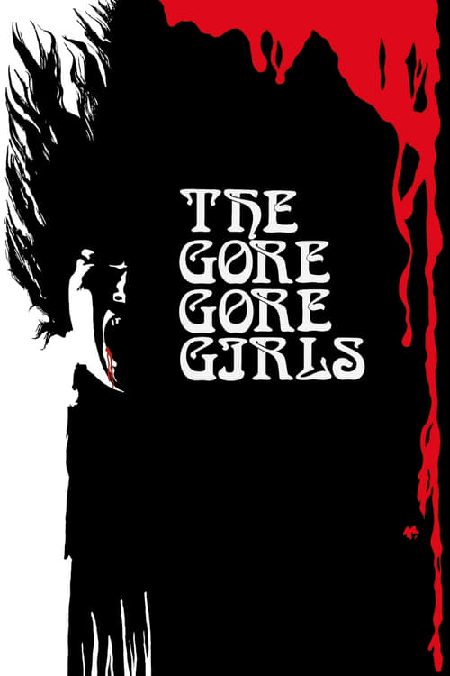 دانلود فیلم The Gore Gore Girls – دختران گور گور