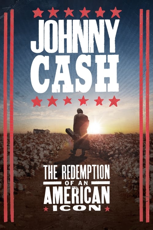 دانلود فیلم Johnny Cash: The Redemption of an American Icon