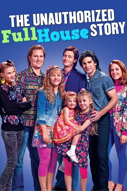 دانلود فیلم The Unauthorized Full House Story