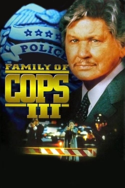 دانلود فیلم Family of Cops III