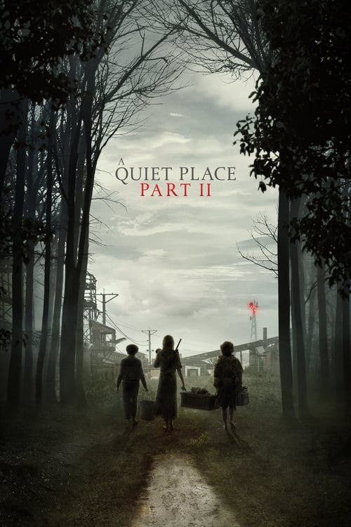 دانلود فیلم ترسناک A Quiet Place Part II یک مکان ساکت: بخش ۲