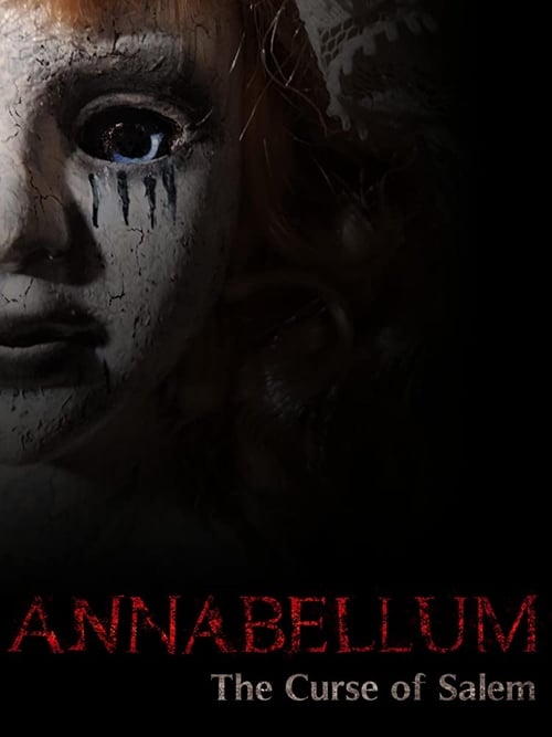 دانلود فیلم ترسناک Annabellum – The Curse of Salem