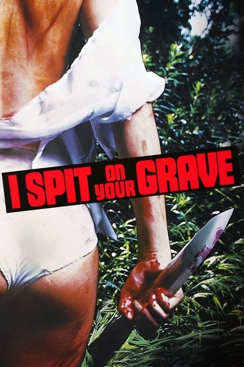 دانلود فیلم I Spit on Your Grave