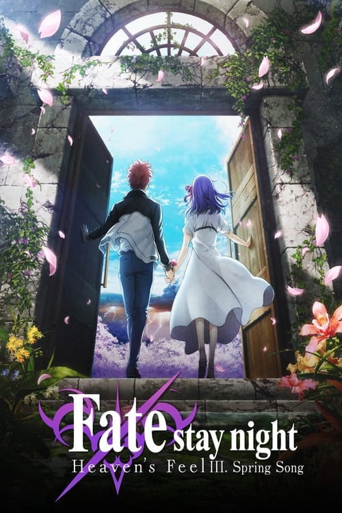 دانلود فیلم Fate/stay night: Heaven’s Feel III. Spring Song سرنوشت گجیجوبان/شب بمان: احساس بهشت – ترانه بهار